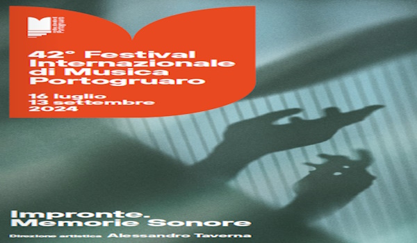 42° Festival Internazionale di Musica di Portogruaro