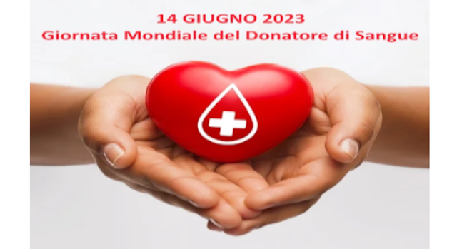 Giornata Mondiale del Donatore di Sangue: 14 giugno 2023