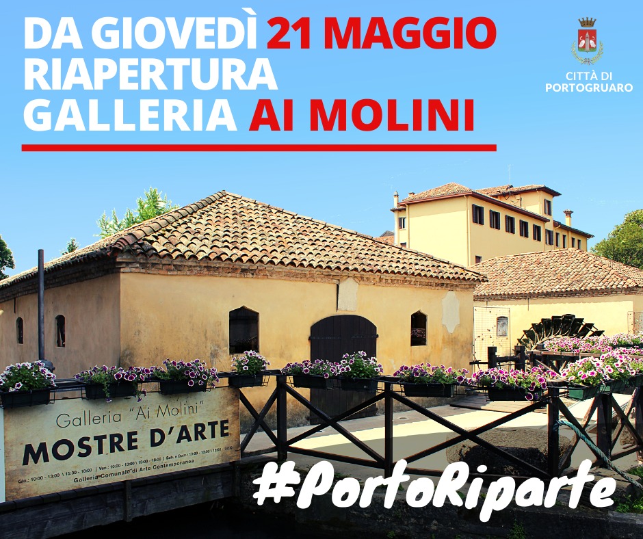 Mostra ai Molini prorogata fino a domenica 28.06.2020